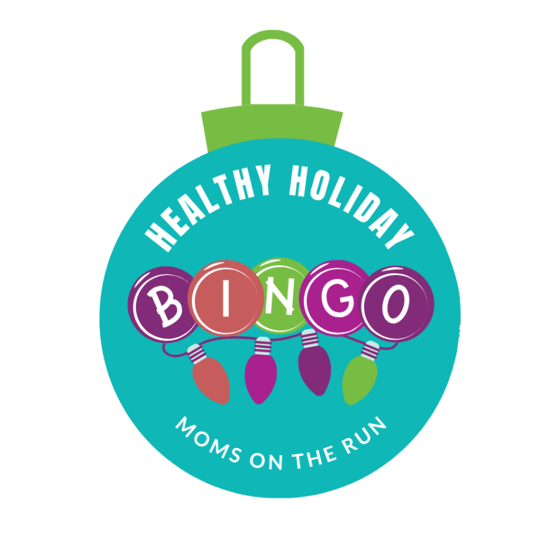 ornament with words Healthy Holiday Bingo by Moms on the Run